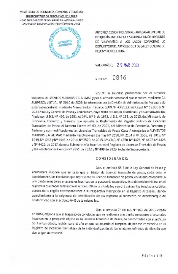 Res. Ex N° 0816-2023, Autoriza cesión Industrial-Artesanal unidad de Pesquería Anchoveta y Sardina Común Regiones de Valparaíso a Los Lagos conforme lo dispuesto en el artículo 55 T de la ley General de Pesca y Acuicultura. (Publicado en Página Web 30-03-2023).