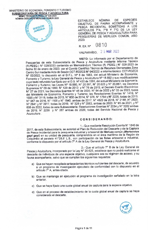 Res. Ex. N° 0810-2023 Establece nómina de especies objetivo, de fauna acompañante y de pesca incidental sometidas a los artículos 7°A, 7°B y 7°C de la Ley General de Pesca y Acuicultura para pesquería de Merluza común, Año 2023. (Publicado en Página Web 31-03-2023)