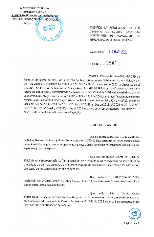 Res. Ex. N° 0841-2023 Modifica 	Res. Ex. N° 1761-2022 Fija densidad de cultivo para las concesiones de acuicultura de titularidad de Cermaq Chile S.A. (Con Informe Técnico) (Publicado en Página Web 31-03-2023).