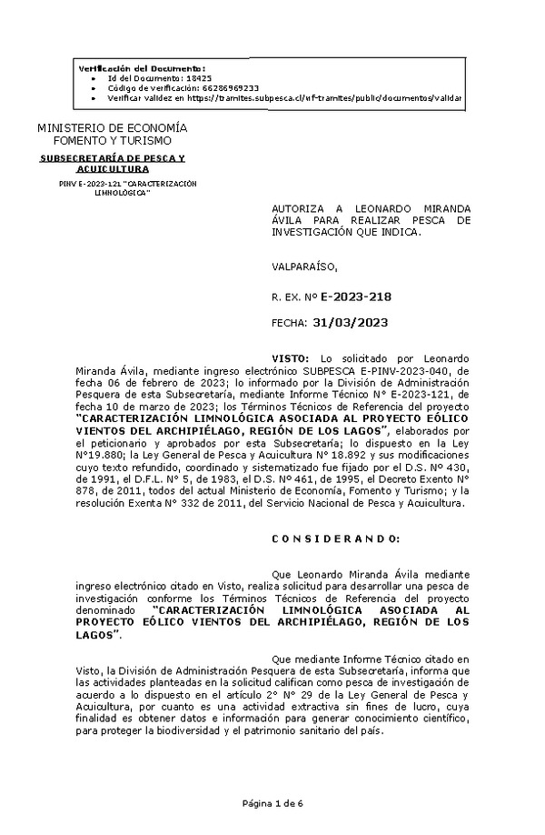 R. EX. Nº E-2023-218 AUTORIZA A LEONARDO MIRANDA ÁVILA PARA REALIZAR PESCA DE INVESTIGACIÓN QUE INDICA.(Publicado en Página Web 03-04-2023)