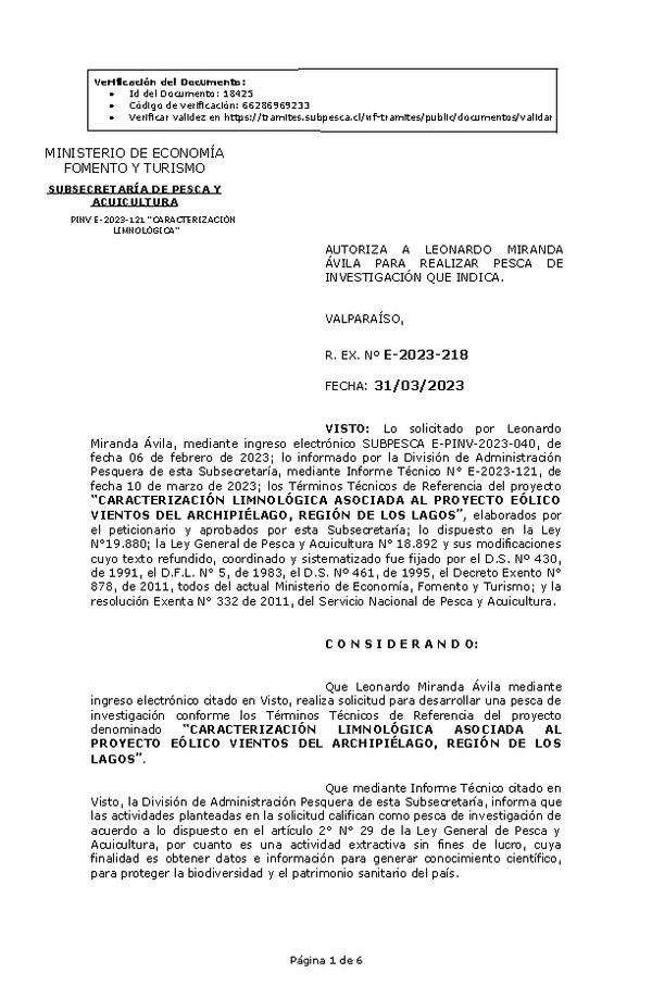 R. EX. Nº E-2023-218 AUTORIZA A LEONARDO MIRANDA ÁVILA PARA REALIZAR PESCA DE INVESTIGACIÓN QUE INDICA.(Publicado en Página Web 03-04-2023)