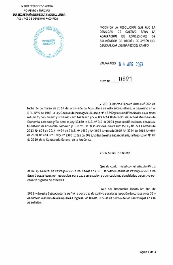 Res. Ex. N° 0891-2023 Modifica 	Res. Ex. N° 484-2022, Fija Densidad de Cultivo para las Agrupación de Concesiones de Salmónidos 33 en la Región de Aysén del General Carlos Ibáñez del Campo. (Publicado en Página Web 04-04-2023)