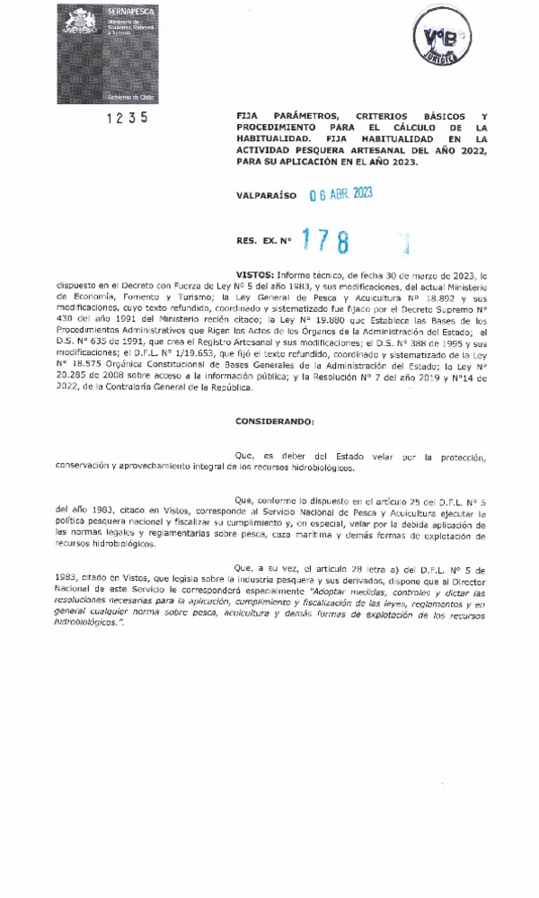 Res.Ex. N° 178-2023 (Sernapesca) Fija parámetros, criterios básicos y procedimiento para el cálculo de la habitualidad. Fija habitualidad en al actividad pesquera artesanal del año 2022, para su aplicación en el año 2023. (Publicado en Página Web 06-04-2023)