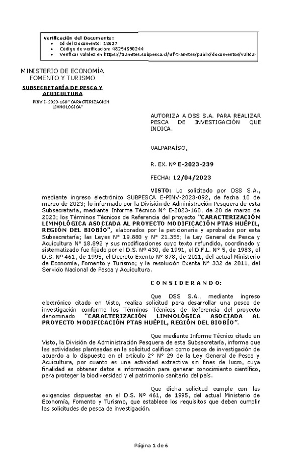 R. EX. Nº E-2023-239 AUTORIZA A DSS S.A. PARA REALIZAR PESCA DE INVESTIGACIÓN QUE INDICA. (Publicado en Página Web 13-04-2023)