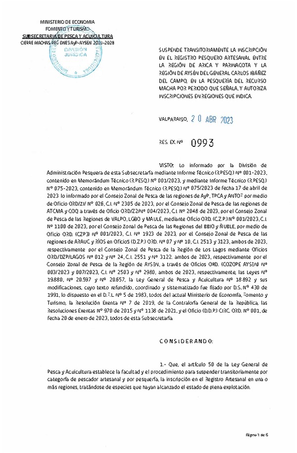 Res. Ex. N° 993-2023 Suspende Transitoriamente la Inscripción en el Registro Pesquero Artesanal entre la Región de Arica y Parinacota y la Región de Aysén del General Carlos Ibáñez del Campo, en la Pesquería del Recurso Macha por Periodo que Señala, y Autoriza Inscripciones en Regiones que Indica. (Publicada en Página Web 20-04-2023)