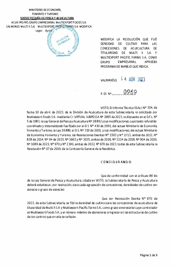 Res. Ex, N° 0969-2023 Modifica Res. Ex. N°0670-2023 Fija densidad de cultivo para las concesiones de Acuicultura de Titularidad de Multi X S.A. y Multiexport Pacific Farms S.A., como grupo empresarial. Aprueba programa de manejo que indica. (Publicado en Página Web 21-04-2023)