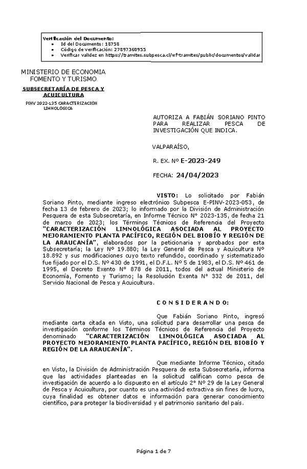 R. EX. Nº E-2023-249 AUTORIZA A FABIÁN SORIANO PINTO PARA REALIZAR PESCA DE INVESTIGACIÓN QUE INDICA. (Publicado en Página Web 25-04-2023)