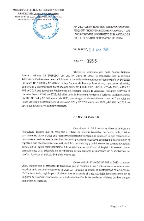 Res. Ex N° 0999-2023, Autoriza cesión unidad de Pesquería Anchoveta y Sardina Común Regiones de Valparaíso a Los Lagos. (Publicado en Página Web 26-04-2023)