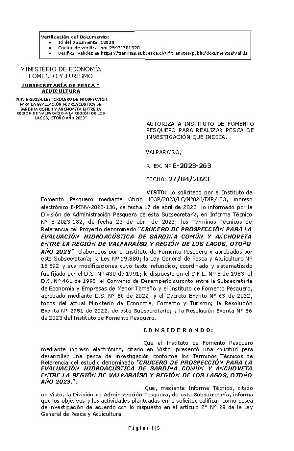 R. EX. Nº E-2023-263 AUTORIZA A INSTITUTO DE FOMENTO PESQUERO PARA REALIZAR PESCA DE INVESTIGACIÓN QUE INDICA. (Publicado en Página Web 27-04-2023)