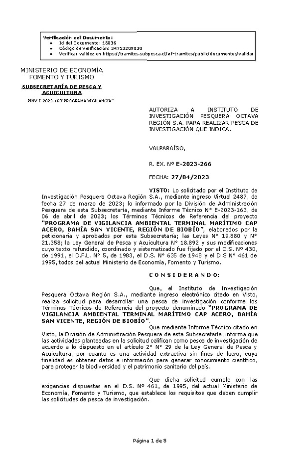 R. EX. Nº E-2023-266 AUTORIZA A INSTITUTO DE INVESTIGACIÓN PESQUERA OCTAVA REGIÓN S.A. PARA REALIZAR PESCA DE INVESTIGACIÓN QUE INDICA. (Publicado en Página Web 28-04-2023)