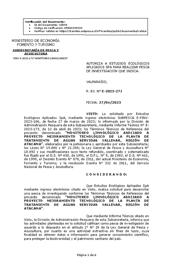 R. EX. Nº E-2023-271 AUTORIZA A ESTUDIOS ECOLÓGICOS APLICADOS SPA PARA REALIZAR PESCA DE INVESTIGACIÓN QUE INDICA. (Publicado en Página Web 28-04-2023)