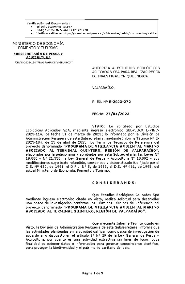 R. EX. Nº E-2023-272 AUTORIZA A ESTUDIOS ECOLÓGICOS APLICADOS SPA PARA REALIZAR PESCA DE INVESTIGACIÓN QUE INDICA. (Publicado en Página Web 28-04-2023)