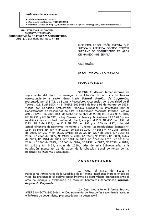 RESOL. EXENTA Nº E-2023-264 MODIFICA RESOLUCIÓN EXENTA QUE INDICA Y APRUEBA DÉCIMO TERCER INFORME DE SEGUIMIENTO DE ÁREA DE MANEJO QUE SEÑALA. (Publicado en Página Web 28-04-2023)