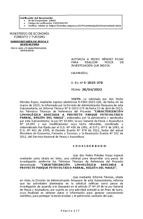 R. EX. Nº E-2023-278 AUTORIZA A PEDRO MÉNDEZ ROJAS PARA REALIZAR PESCA DE INVESTIGACIÓN QUE INDICA. (Publicado en Página Web 02-05-2023)