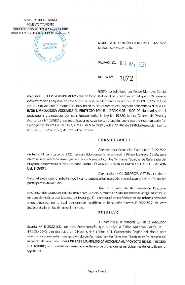 Res. Ex. N° 1072-2023 Modifica R. EX. Nº E-2022-522 AUTORIZA A FELIPE MONTOYA GARCÍA PARA REALIZAR PESCA DE INVESTIGACIÓN QUE INDICA. (Publicado en Página Web 08-05-2023)