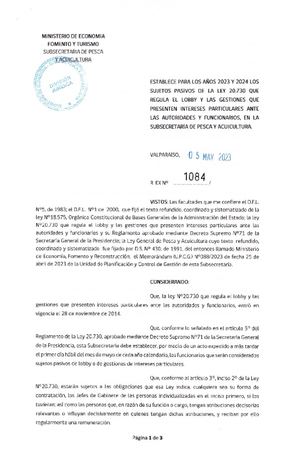 Res. Ex. N° 1084-2023 Establece para los años 2023 y 2024 los sujetos pasivos de la Ley 20.730, que regula el Lobby y las Gestiones que presenten intereses particulares ante las autoridades y funcionarios en la Subsecretaría de Pesca y Acuicltura. (Publicado en Página Web 08-05-2023)