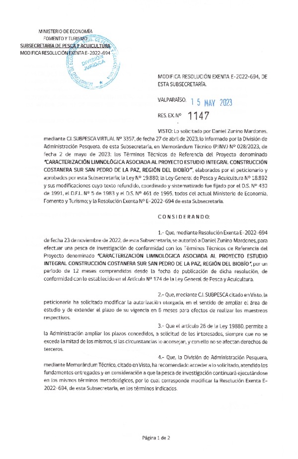Res. Ex. N° 1147-2023 Modifica R. EX. Nº E-2022-694 AUTORIZA A DANIEL ZUNINO MARDONES PARA REALIZAR PESCA DE INVESTIGACIÓN QUE INDICA. (Publicado en Página Web 16-05-2023)