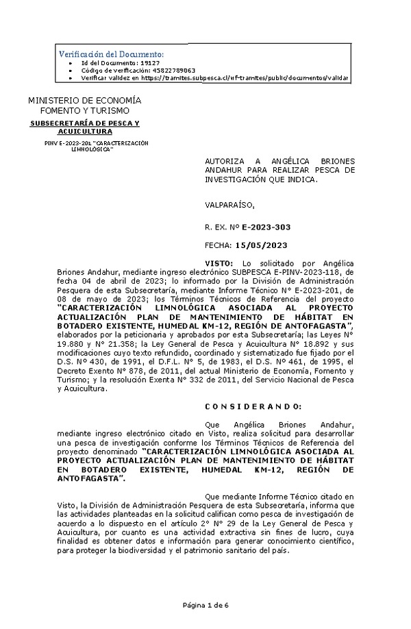 R. EX. Nº E-2023-303 AUTORIZA A ANGÉLICA BRIONES ANDAHUR PARA REALIZAR PESCA DE INVESTIGACIÓN QUE INDICA. (Publicado en Página Web 16-05-2023)