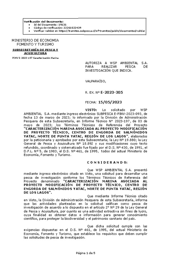 R. EX. Nº E-2023-305 AUTORIZA A WSP AMBIENTAL S.A. PARA REALIZAR PESCA DE INVESTIGACIÓN QUE INDICA. (Publicado en Página Web 16-05-2023)