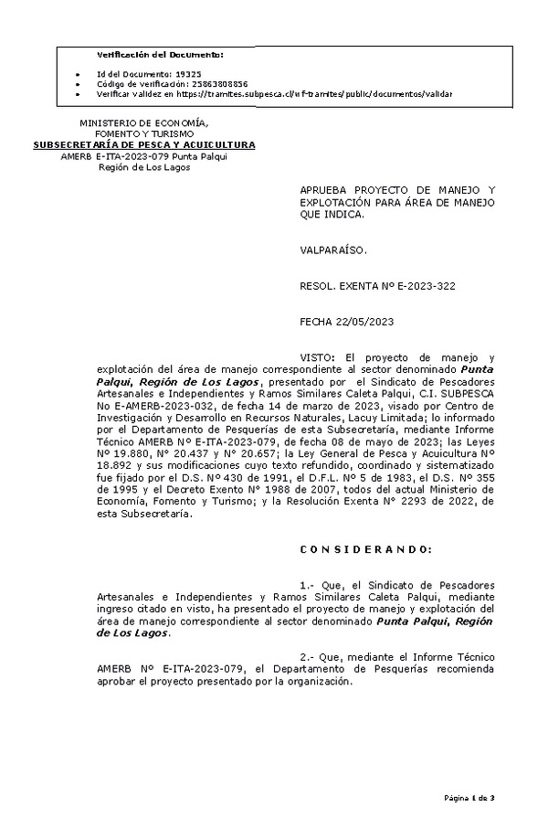 RESOL. EXENTA Nº E-2023-322 Autoriza Proyecto de Manejo y Explotación en Área de manejo que Indica. (Publicado en Página Web 23-05-2023)