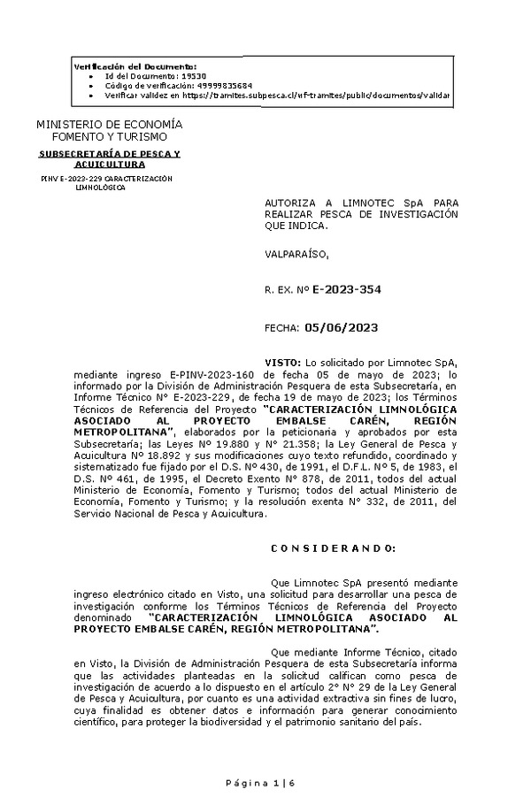 R. EX. Nº E-2023-354 AUTORIZA A LIMNOTEC SpA PARA REALIZAR PESCA DE INVESTIGACIÓN QUE INDICA. (Publicado en Página Web 06-06-2023)