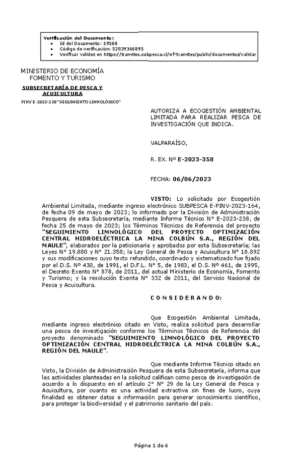 R. EX. Nº E-2023-358 AUTORIZA A ECOGESTIÓN AMBIENTAL LIMITADA PARA REALIZAR PESCA DE INVESTIGACIÓN QUE INDICA. (Publicado en Página Web 07-06-2023)