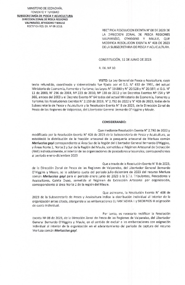 Res. Ex. N° 10-2023 (DZP Valparaíso-O'Higgins-Maule) Rectifica Res. Ex. N° 008-2023 (DZP Valparaíso-O'Higgins-Maule) Modifica Res. Ex. N° 408-2023 RAE Merluza común individual. (Publicado en Página Web 13-06-2023)