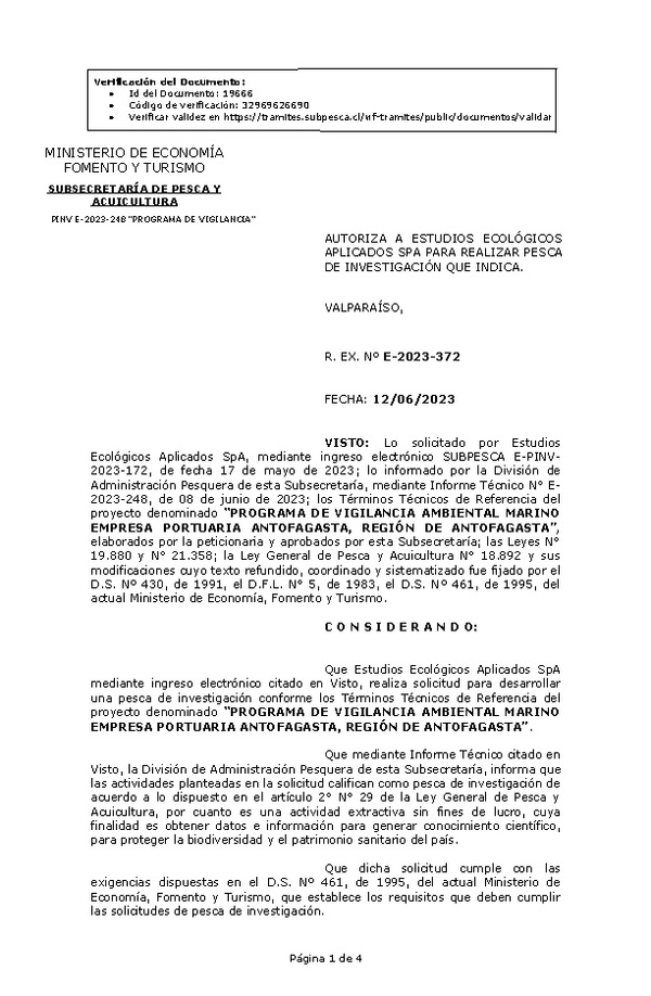 R. EX. Nº E-2023-372 AUTORIZA A ESTUDIOS ECOLÓGICOS APLICADOS SPA PARA REALIZAR PESCA DE INVESTIGACIÓN QUE INDICA. (Publicado en Página Web 13-06-2023)