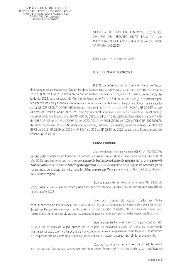 Res. Ex. 0009-2023 (DZP Atacama - Coquimbo) Modifica Res. Ex N° 2838-2022 Establece Distribución Cuota de los Recursos Huiro Negro, Huiro Palo y Huiro Flotador en la Región de Atacama, Para la Temporada Extractiva y de Recolección año 2023. (Publicado en Página Web 29-06-2023)