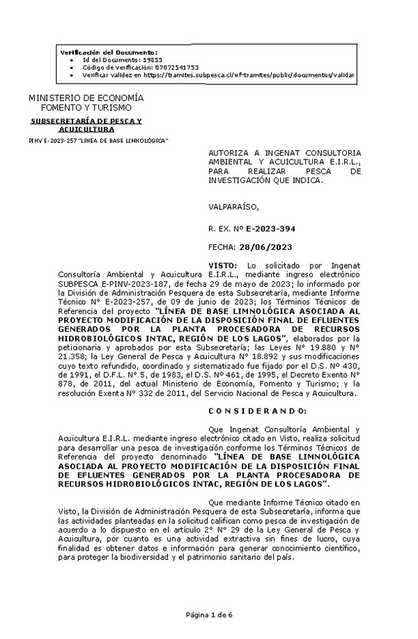 R. EX. Nº E-2023-394 AUTORIZA A INGENAT CONSULTORIA AMBIENTAL Y ACUICULTURA E.I.R.L., PARA REALIZAR PESCA DE INVESTIGACIÓN QUE INDICA.. (Publicado en Página Web 29-06-2023)