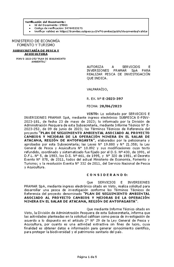 R. EX. Nº E-2023-397 AUTORIZA A SERVICIOS E INVERSIONES PRAMAR SpA PARA REALIZAR PESCA DE INVESTIGACIÓN QUE INDICA. (Publicado en Página Web 29-06-2023)