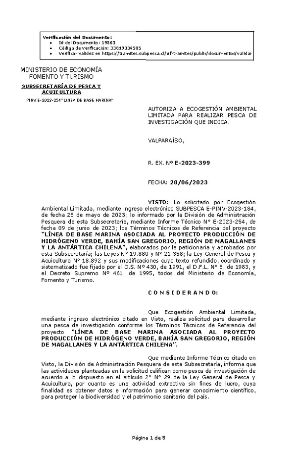 R. EX. Nº E-2023-399 AUTORIZA A ECOGESTIÓN AMBIENTAL LIMITADA PARA REALIZAR PESCA DE INVESTIGACIÓN QUE INDICA. (Publicado en Página Web 29-06-2023)