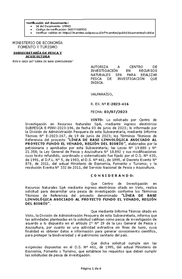 R. EX. Nº E-2023-416 AUTORIZA A CENTRO DE INVESTIGACIÓN EN RECURSOS NATURALES SPA PARA REALIZAR PESCA DE INVESTIGACIÓN QUE INDICA. (Publicado en Página Web 04-07-2023)