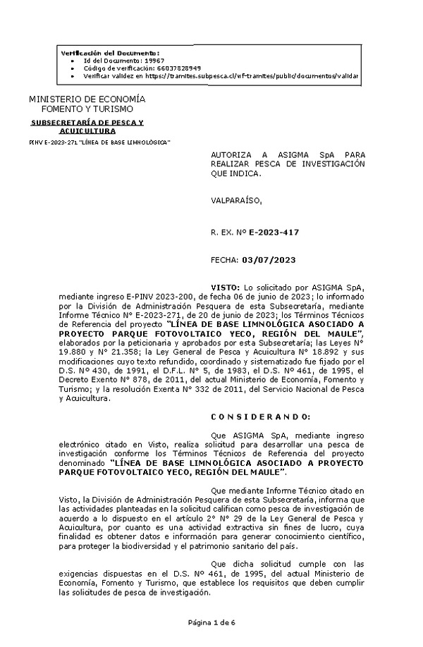 R. EX. Nº E-2023-417 AUTORIZA A ASIGMA SpA PARA REALIZAR PESCA DE INVESTIGACIÓN QUE INDICA. (Publicado en Página Web 04-07-2023)