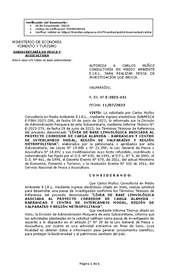 R. EX. Nº E-2023-431 AUTORIZA A CARLOS MUÑOZ CONSULTORÍA EN MEDIO AMBIENTE E.I.R.L. PARA REALIZAR PESCA DE INVESTIGACIÓN QUE INDICA. (Publicado en Página Web 12-07-2023)