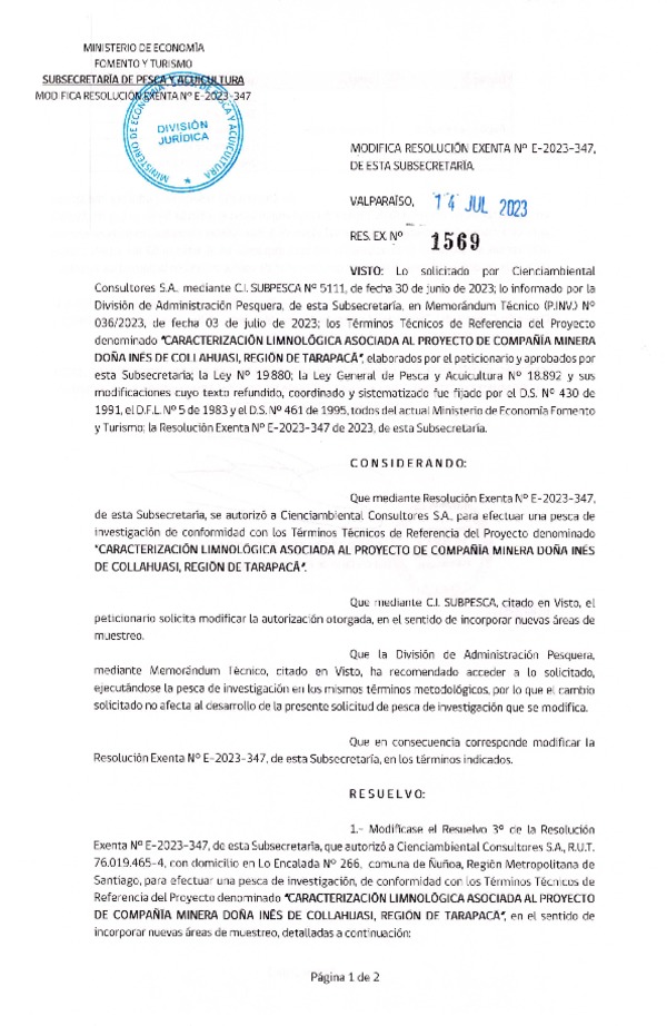 Res. Ex. N° 1569-2023 Modifica R. EX. Nº E-2023-347 AUTORIZA A CIENCIAMBIENTAL CONSULTORES S.A. PARA REALIZAR PESCA DE INVESTIGACIÓN QUE INDICA. (Publicado en Página Web 17-07-2023)