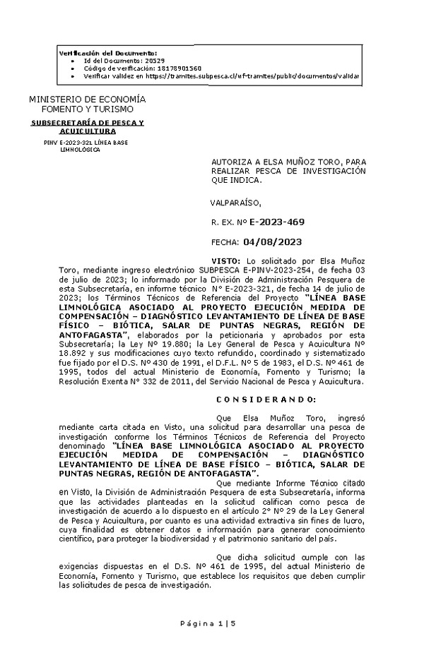 R. EX. Nº E-2023-469 AUTORIZA A ELSA MUÑOZ TORO, PARA REALIZAR PESCA DE INVESTIGACIÓN QUE INDICA. (Publicado en Página Web 07-08-2023)