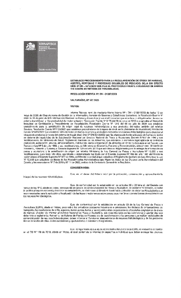 RESOLUCION EXENTA Ne: DN - 01397/2023 Establece procedimiento para la regularización de stock de harinas, aceites, peptonas y proteínas solubles de pescado; deja sin efecto Ord. N° DN - 5013/2022 que fija el protocolo frente a bloqueo de harina y/o aceite en sistema de trazabilidad. (Publicado en Página Web 07-08-2023)