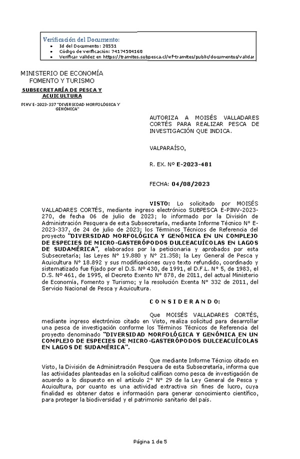 R. EX. Nº E-2023-481 AUTORIZA A MOISÉS VALLADARES CORTÉS PARA REALIZAR PESCA DE INVESTIGACIÓN QUE INDICA. (Publicado en Página Web 07-08-2023)