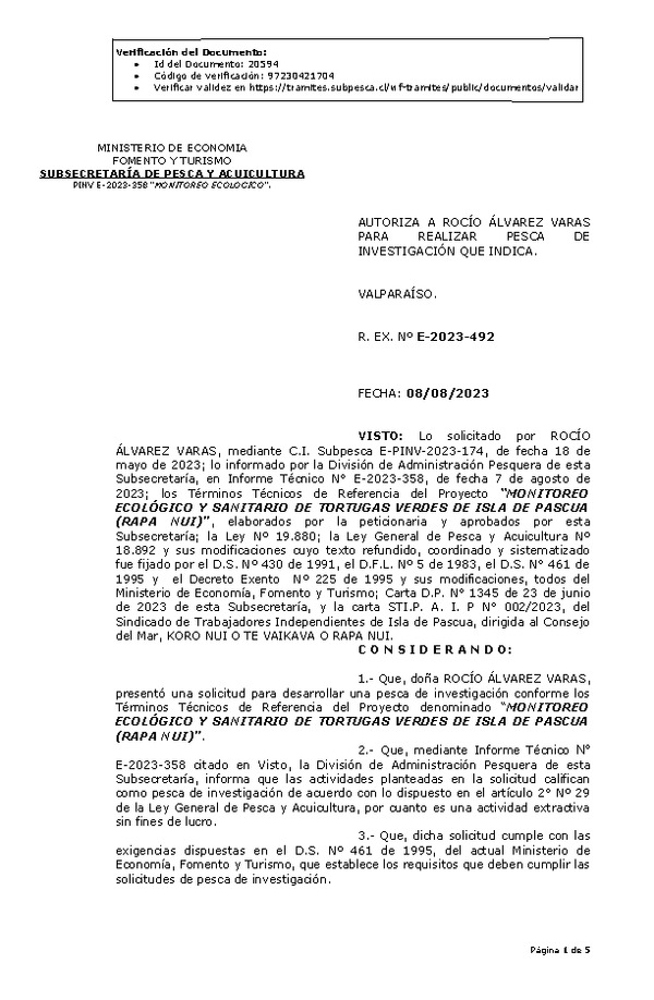 R. EX. Nº E-2023-492 AUTORIZA A ROCÍO ÁLVAREZ VARAS PARA REALIZAR PESCA DE INVESTIGACIÓN QUE INDICA. (Publicado en Página Web 08-08-2023)