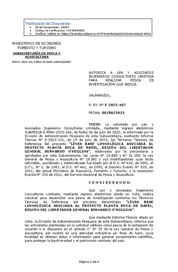 R. EX. Nº E-2023-487 AUTORIZA A LEN Y ASOCIADOS INGENIEROS CONSULTORES LIMITADA PARA REALIZAR PESCA DE INVESTIGACIÓN QUE INDICA. (Publicado en Página Web 09-08-2023