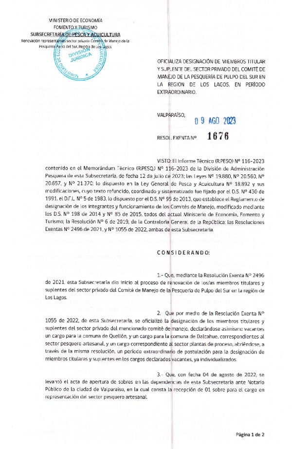 Res. Ex. N° 1676-2023 Oficializa Designación de Miembros Titulares y Suplentes del Sector Privado del Comité de Manejo de la Pesquería de Pulpo del Sur, Región de Los Lagos, en Período Extraordinario. (Publicado en Página Web 10-08-2023)