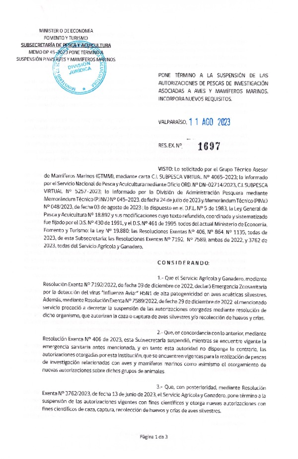 Res. Ex. N° 1697-2023 Pone término a la Suspensión de las Autorizaciones de Pescas de Investigación Asociadas a Aves y Mamíferos Marinos, Incorpora Nuevos Requisitos. (Publicado en Página Web 11-08-2023)