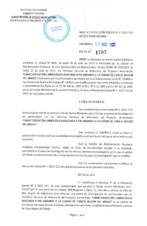 Res. Ex. N° 1707-2023 Modifica R. EX. Nº E-2023-333 AUTORIZA A DANIEL ZUNINO MARDONES PARA REALIZAR PESCA DE INVESTIGACIÓN QUE INDICA. (Publicado en Página Web 14-08-2023)