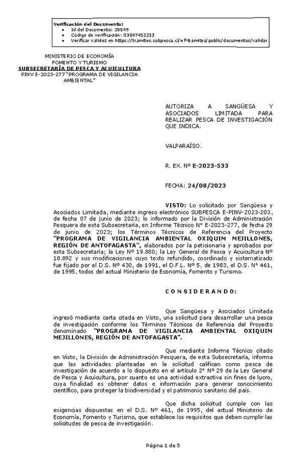 R. EX. Nº E-2023-533 AUTORIZA A SANGÜESA Y ASOCIADOS LIMITADA PARA REALIZAR PESCA DE INVESTIGACIÓN QUE INDICA. (Publicado en Página Web 25-08-2023)