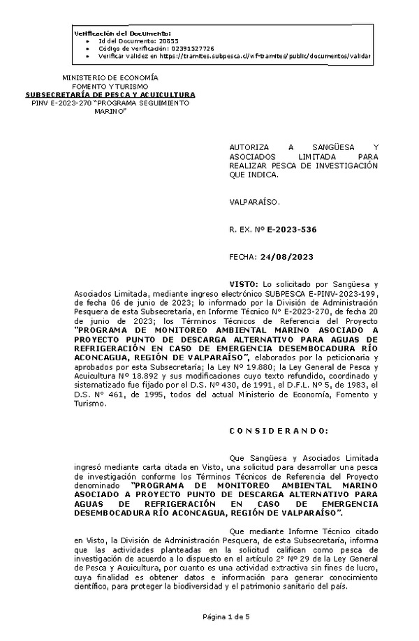 R. EX. Nº E-2023-536 AUTORIZA A SANGÜESA Y ASOCIADOS LIMITADA PARA REALIZAR PESCA DE INVESTIGACIÓN QUE INDICA. (Publicado en Página Web 25-08-2023)