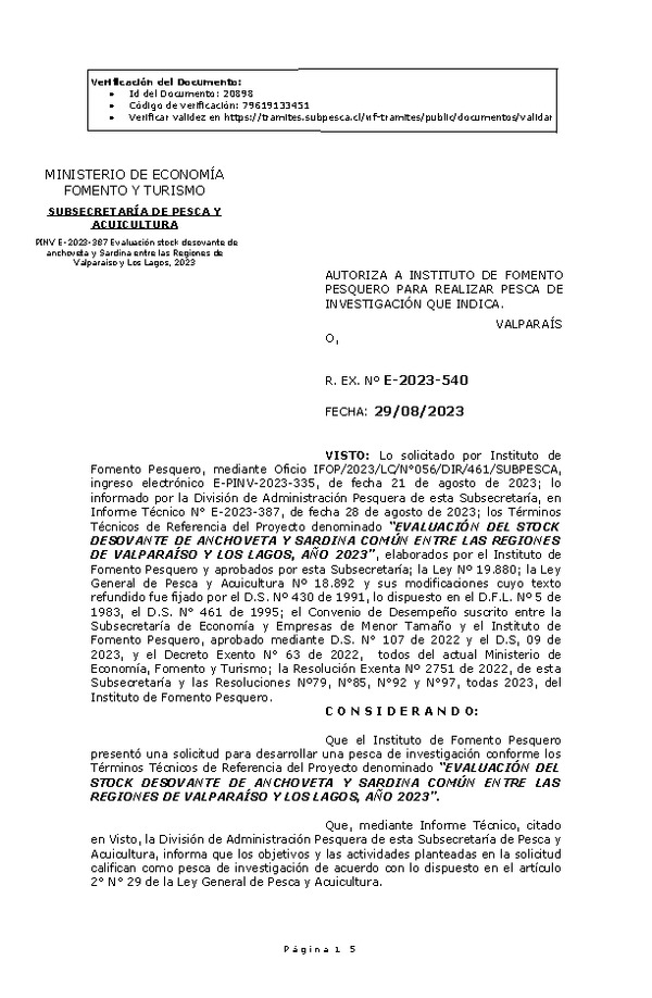 R. EX. Nº E-2023-540 AUTORIZA A INSTITUTO DE FOMENTO PESQUERO PARA REALIZAR PESCA DE INVESTIGACIÓN QUE INDICA. (Publicado en Página Web 29-08-2023)