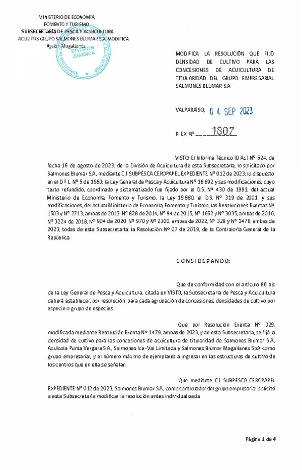 Res. Ex. N° 1807-2023 Modifica Res. Ex. N° 1479-2023 Modifica Res. Ex. N°0329-2023 Fija densidad de cultivo para las concesiones de Acuicultura de titularidad de Salmones Blumar S.A., Acuícola Punta Vergara S.A., Salmones Ice-Val Ltda. y Salmones Blumar Magallanes SpA., como grupo empresarial. Aprueba programa de manejo que indica. (Publicado en Página Web 04-09-2023)