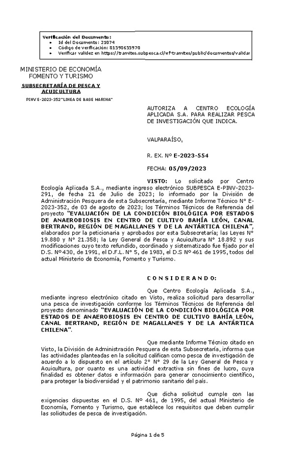 R. EX. Nº E-2023-554 AUTORIZA A CENTRO ECOLOGÍA APLICADA S.A. PARA REALIZAR PESCA DE INVESTIGACIÓN QUE INDICA. (Publicado en Página Web 11-09-2023)