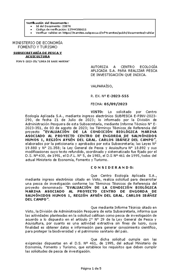 R. EX. Nº E-2023-555 AUTORIZA A CENTRO ECOLOGÍA APLICADA S.A. PARA REALIZAR PESCA DE INVESTIGACIÓN QUE INDICA. (Publicado en Página Web 11-09-2023)